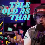 NLO 1342: Tale as Old as Thai