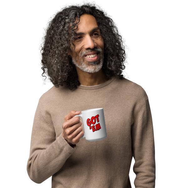 GOT 'EM! White Glossy Mug - Image 2