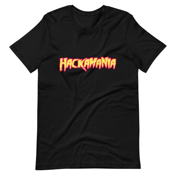 HACKAMANIA! T-Shirt - Image 3