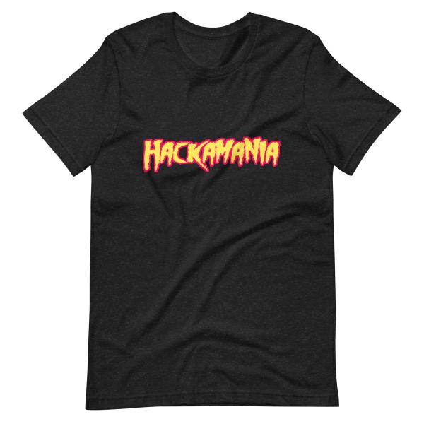 HACKAMANIA! T-Shirt - Image 2
